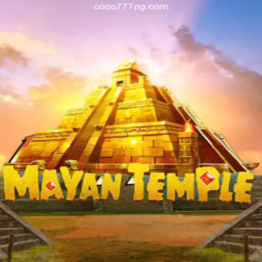 Exploring MayanTemple: A Journey into the World of Ancient Mysteries on Coco-777pg.com